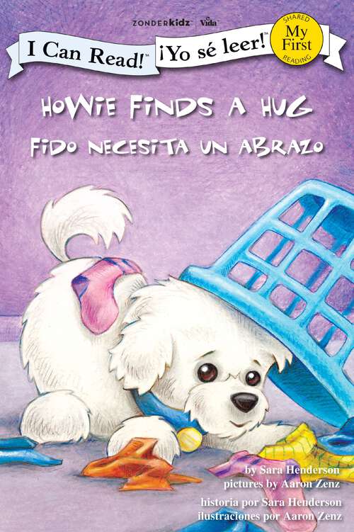 Book cover of Howie Finds a Hug / Fido recibe un abrazo (I Can Read!: My First Shared Reading)