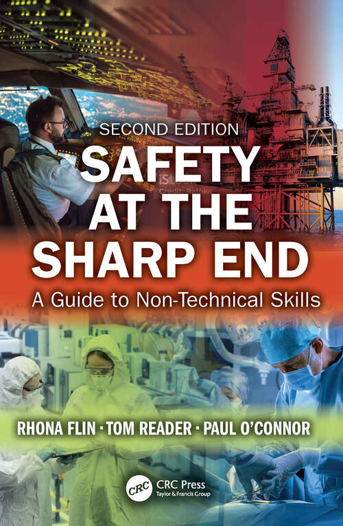 Book cover of Safety at the Sharp End: A Guide to Non-Technical Skills (2)