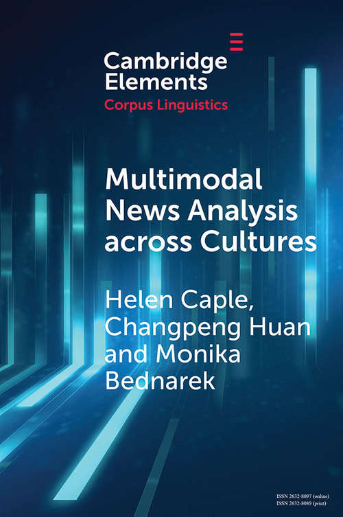 Multimodal News Analysis across Cultures (Elements in Corpus Linguistics)