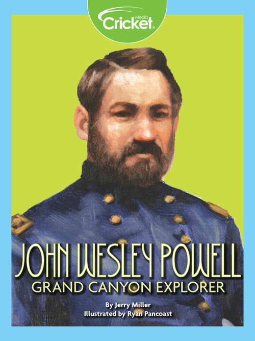 Book cover of John Wesley Powell: Grand Canyon Explorer