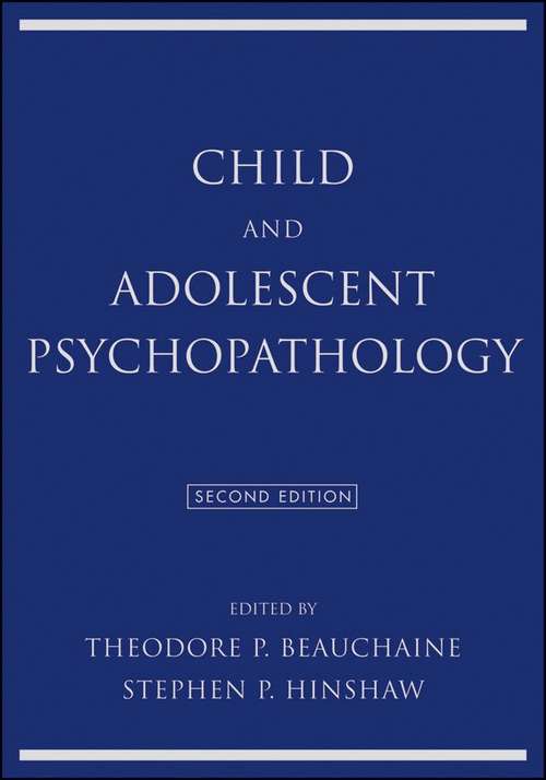 Book cover of Child and Adolescent Psychopathology (2nd Edition)