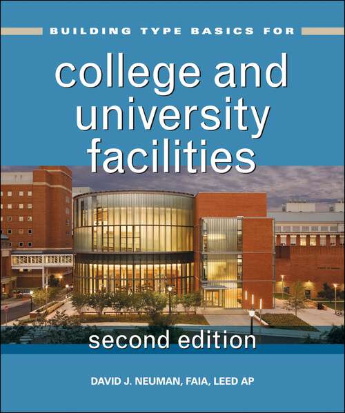 Book cover of Building Type Basics for College and University Facilities