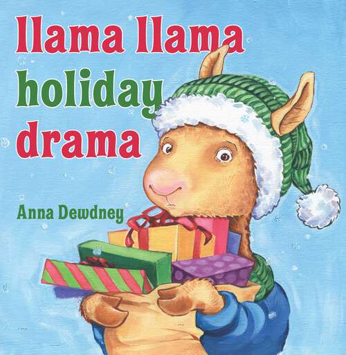Book cover of Llama Llama Holiday Drama (Llama Llama)
