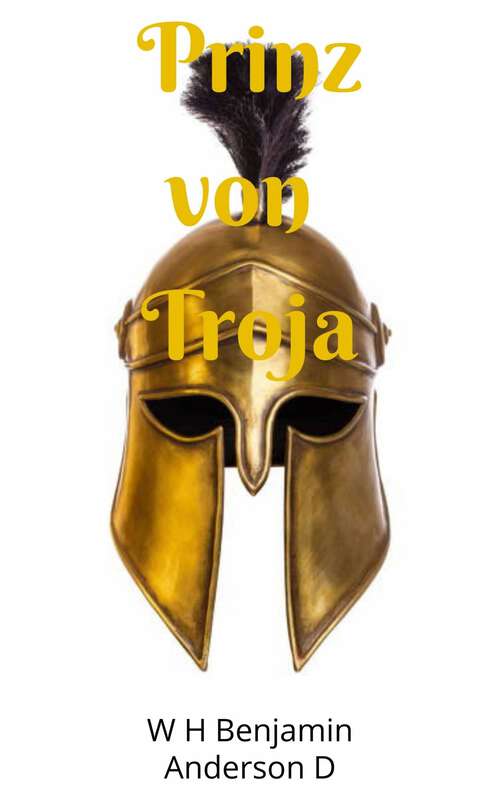 Book cover of Prinz von Troja: Ganymede (Griechische Götter #1)