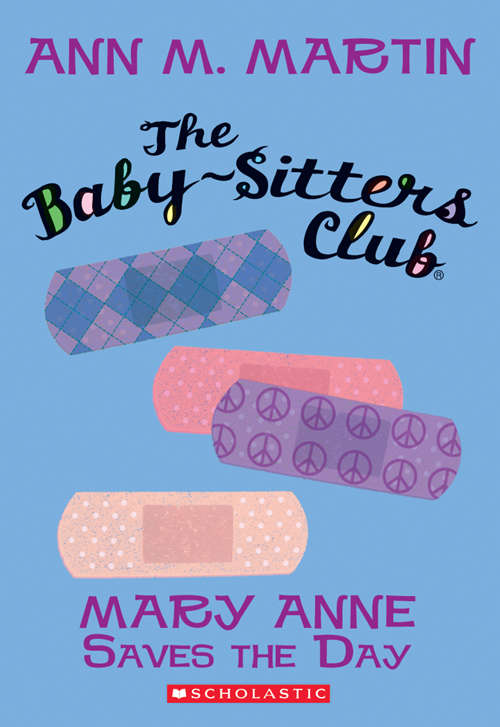 Book cover of The Baby-Sitters Club #4: Mary Anne Saves the Day