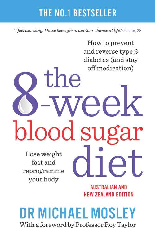 Book cover of The 8-Week Blood Sugar Diet: Lose Weight Fast and Reprogram Your Body for Life