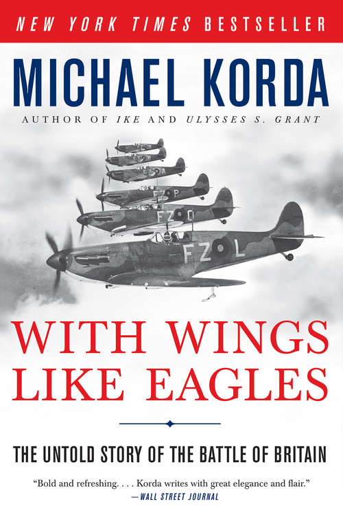 Book cover of With Wings Like Eagles: A History of the Battle of Britain