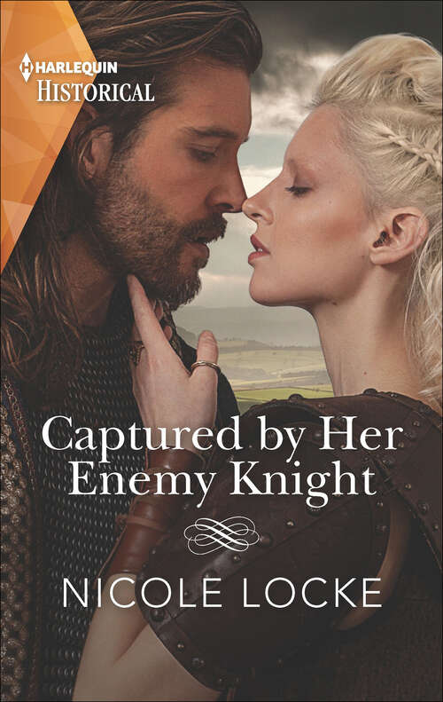 Book cover of Captured by Her Enemy Knight (Lovers and Legends #9)