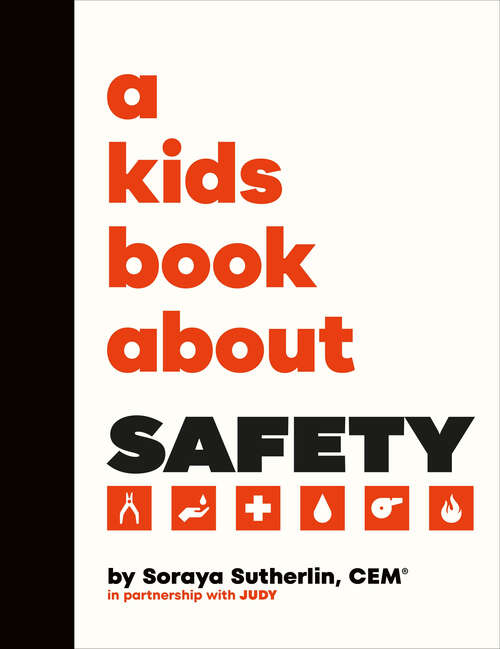 Book cover of Kids Book About Safety, A (A Kids Book)