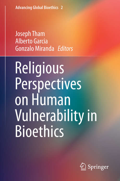 Book cover of Religious Perspectives on Human Vulnerability in Bioethics