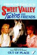 Book cover of Out of Place (Sweet Valley Twins #22)