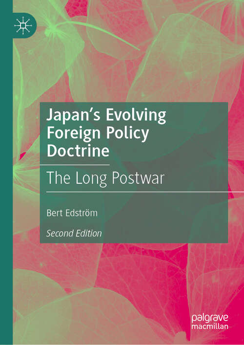 Book cover of Japan’s Evolving Foreign Policy Doctrine: The Long Postwar (Second Edition 2025)