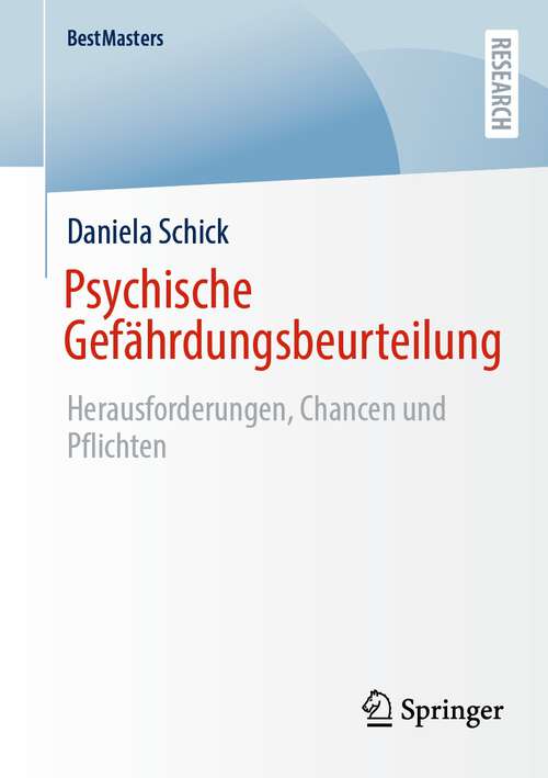 Book cover of Psychische Gefährdungsbeurteilung: Herausforderungen, Chancen und Pflichten (1. Aufl. 2023) (BestMasters)