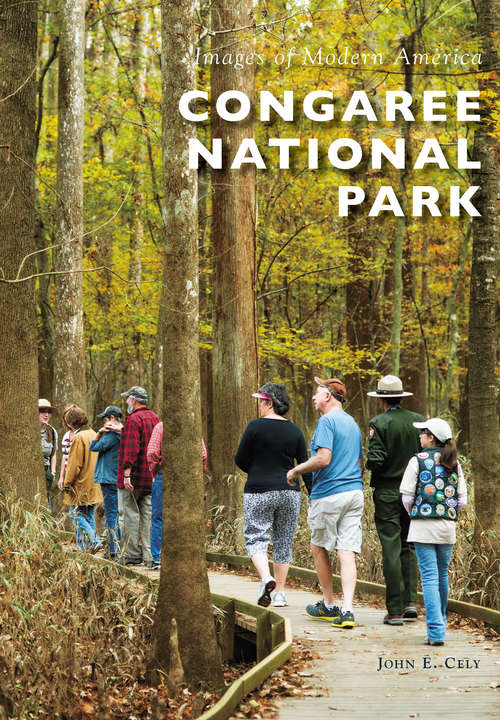Congaree National Park (Images of Modern America)