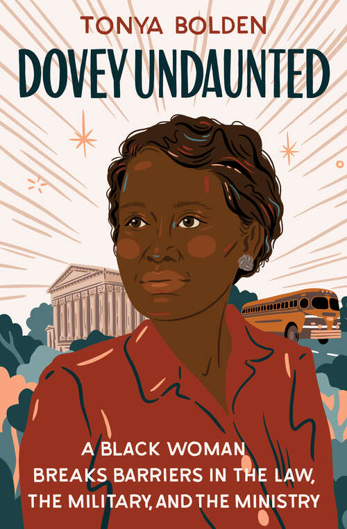 Book cover of Dovey Undaunted: A Black Woman Breaks Barriers in the Law, the Military, and the Ministry