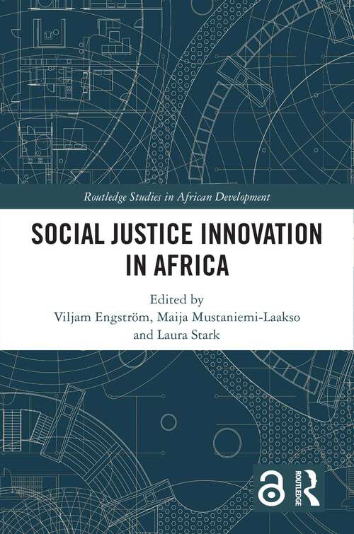 Book cover of Social Justice Innovation in Africa (1) (Routledge Studies in African Development)
