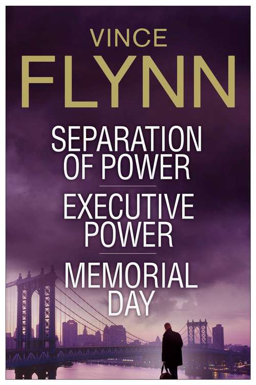 Book cover of Vince Flynn Collectors' Edition #2: Separation of Power, Executive Power, and Memorial Day