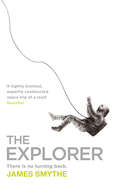 The Explorer (The\anomaly Quartet Ser. #Book 1)