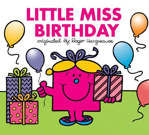 Book cover of Little Miss Birthday (Mr. Men and Little Miss)