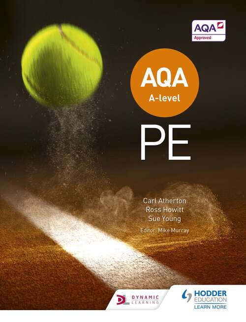 AQA A-level PE (Year 1 and Year 2): For A-level Year 1 And As