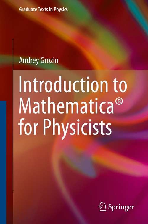 Book cover of Introduction to Mathematica® for Physicists