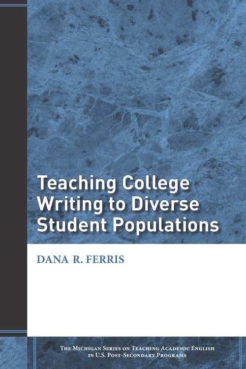 Book cover of Teaching College Writing to Diverse Student Populations