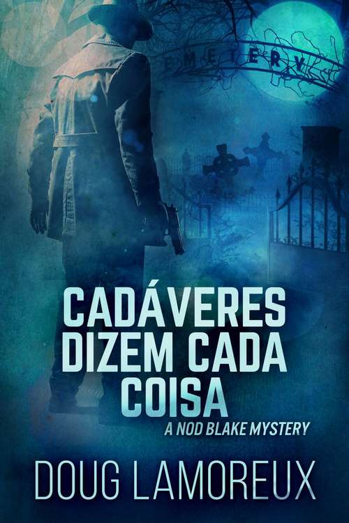 Book cover of Cadáveres dizem cada coisa