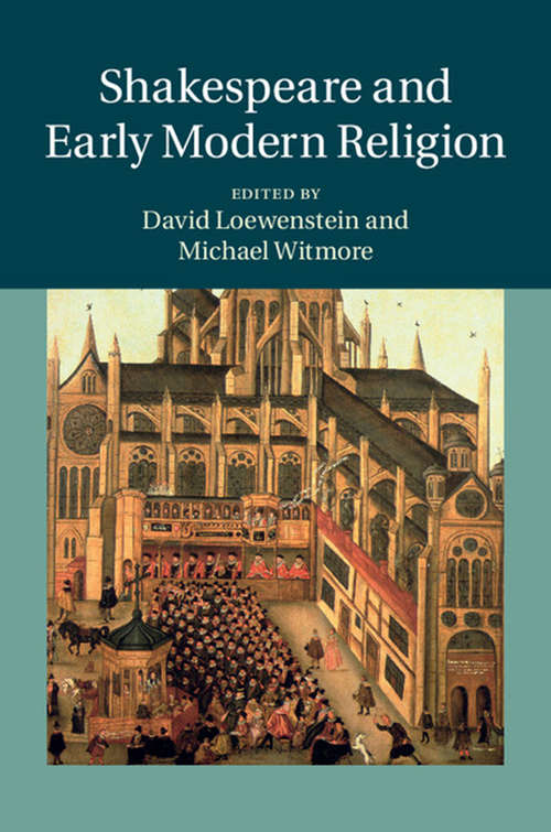 Book cover of Shakespeare and Early Modern Religion