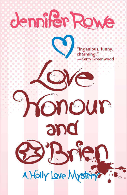 Book cover of Love, Honour, and O'Brien (Holly Love Mysteries)