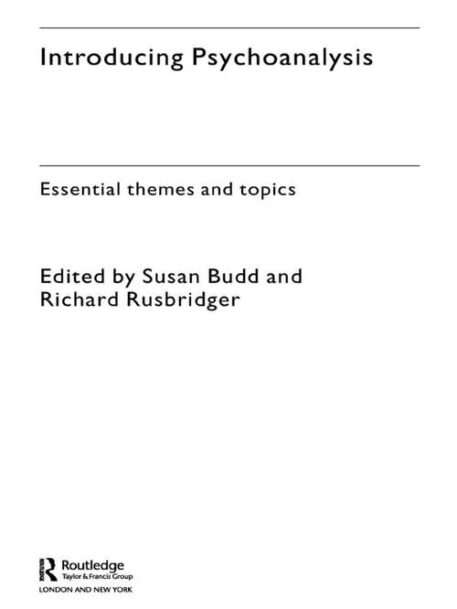 Introducing Psychoanalysis: Essential Themes and Topics