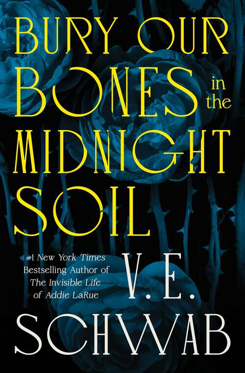 Book cover of Bury Our Bones in the Midnight Soil