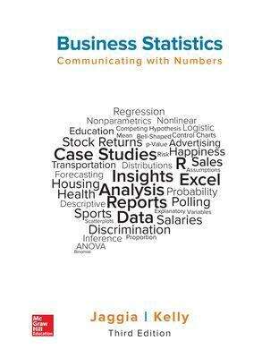 Book cover of Business Statistics: Communicating With Numbers (Third Edition)