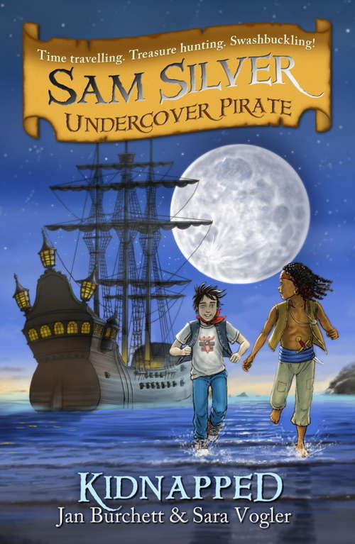 Kidnapped: Book 3 (Sam Silver: Undercover Pirate #3)