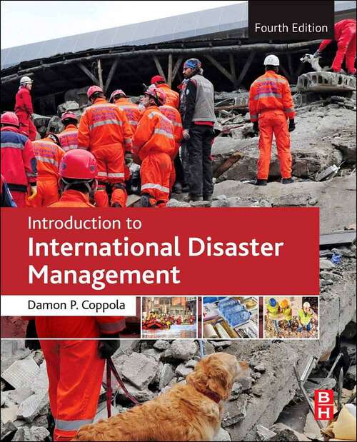 Book cover of Introduction to International Disaster Management (Fourth Edition)