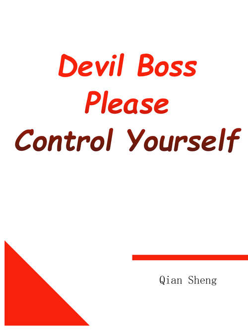 Devil Boss, Please Control Yourself: Volume 4 (Volume 4 #4)