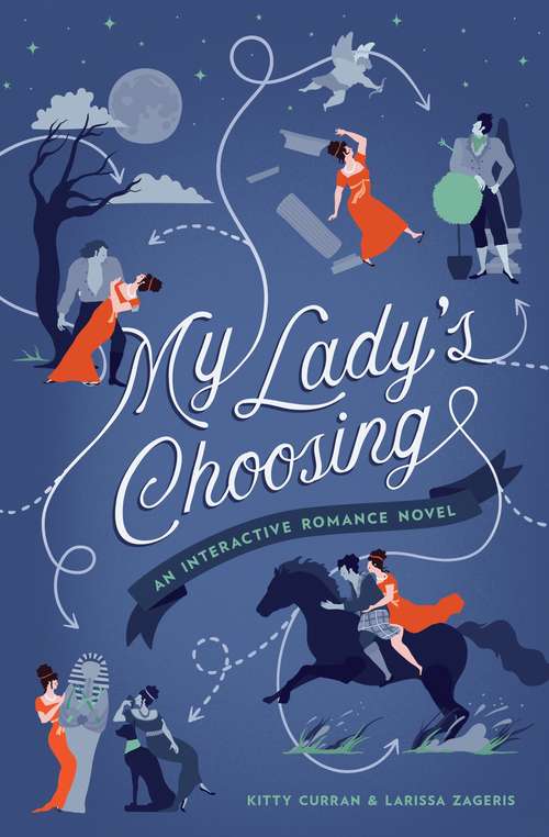 Book cover of My Lady's Choosing: An Interactive Romance