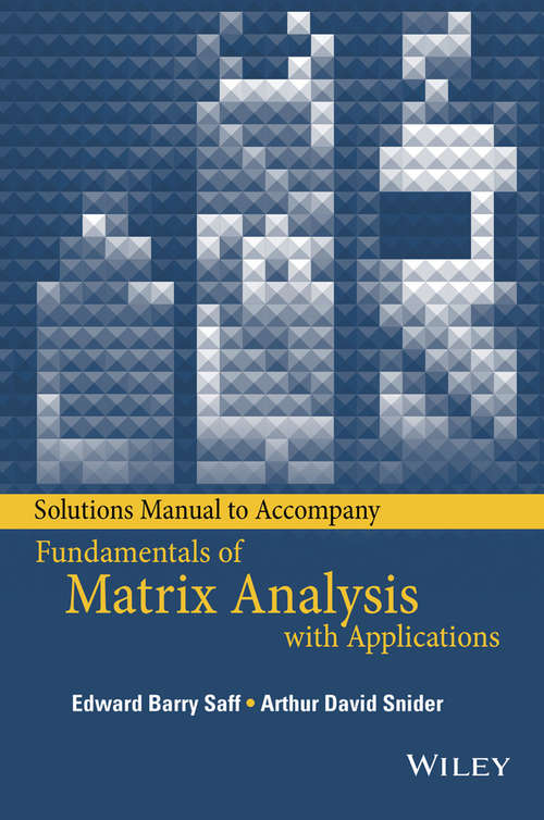 Fundamentals of Matrix Analysis with Applications