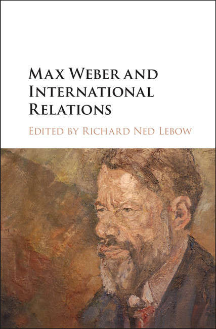 Book cover of Max Weber and International Relations
