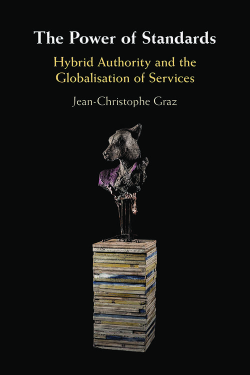 The Power of Standards: Hybrid Authority and the Globalisation of Services