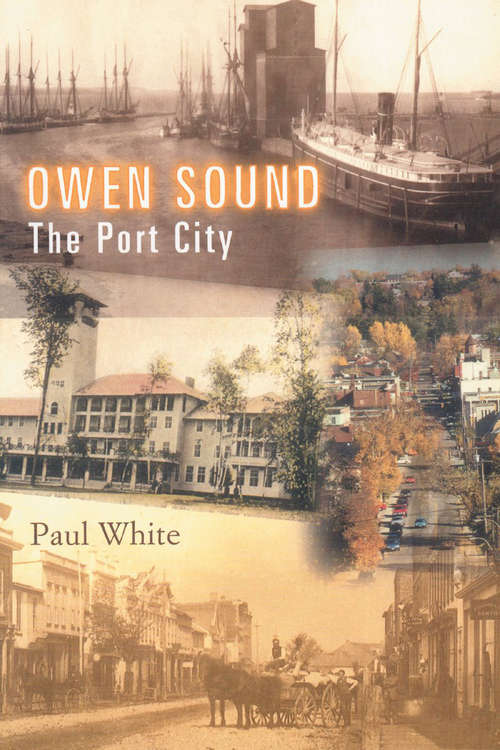 Owen Sound: The Port City