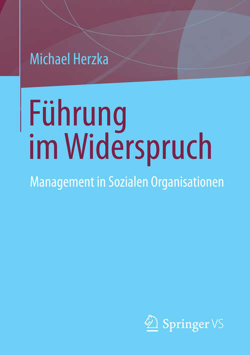 Book cover of Führung im Widerspruch