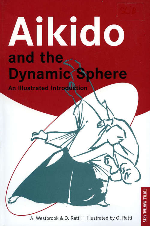 Book cover of Aikido and the Dynamic Sphere