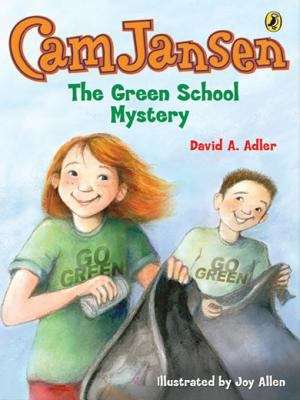 Book cover of Cam Jansen: The Green School Mystery (Cam Jansen #28)