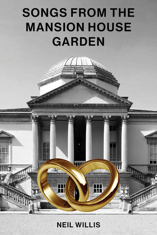Book cover of Songs From The Mansion House Garden