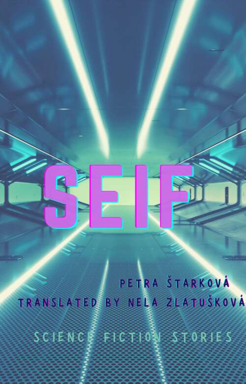 Book cover of Seif: short sci-fi stories (Short ebook stories #1)