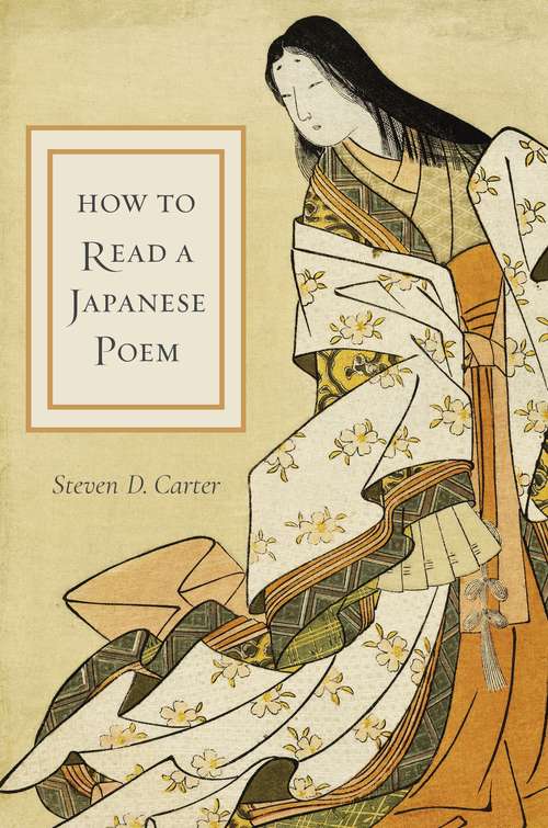 Book cover of How to Read a Japanese Poem