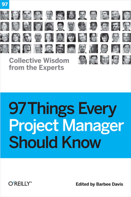 Book cover of 97 Things Every Project Manager Should Know: Collective Wisdom from the Experts