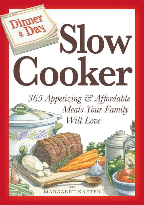 Book cover of Dinner a Day Slow Cooker