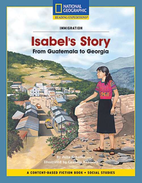 Book cover of Isabel's Story: From Guatemala To Georgia