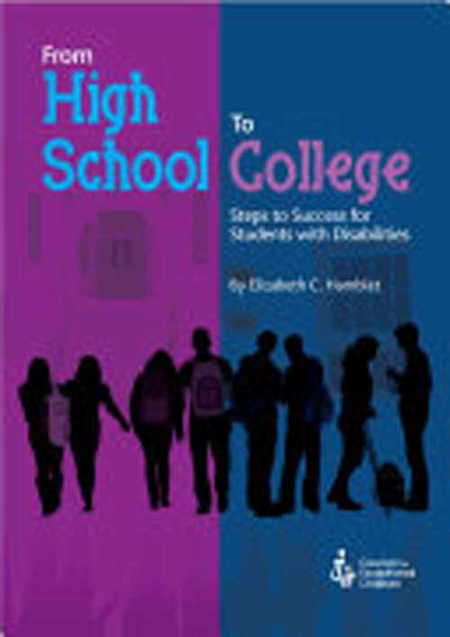Book cover of From High School to College: Steps to Success for Students With Disabilities (Second Edition)